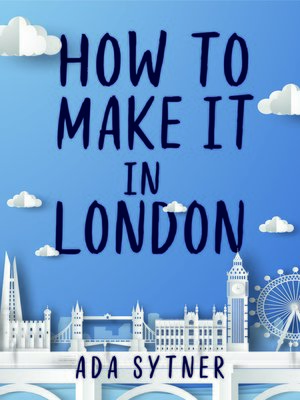 cover image of How to Make It In London